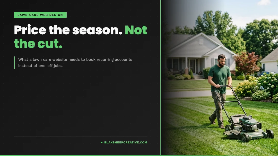 What a lawn care website needs to book recurring accounts, by BlakSheep Creative